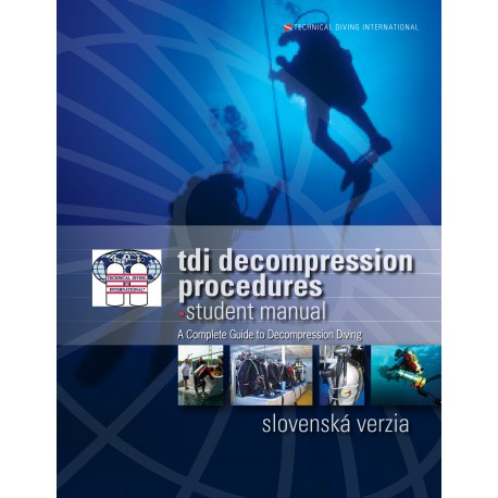 TDI Decompression Procedures (Manuál dekompresného potápania)